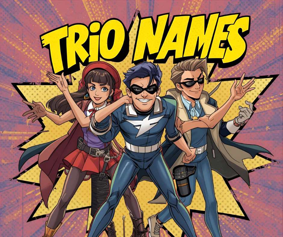 Pop Culture Inspired Trio Names
